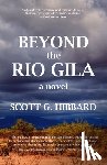 Hibbard, Scott G. - Beyond the Rio Gila