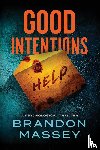 Massey, Brandon - Good Intentions