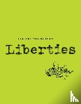 Berman, Paul, Balint, Benjamin, Lebedev, Sergei, Sharon, Assaf - Liberties Journal of Culture and Politics