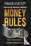 Abrahamsen, Harry - Money Rules: 9 Rules to Massive Wealth