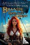 Hendrickson, Dan E. - Brandy, Dame of the Caribbean