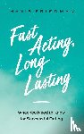 Friedman, Manis - Fast Acting Long Lasting