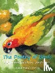 Forasiepi, Taama Marti - The Poetry of Birds An Adventure in Limericks