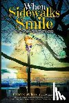 Walker, Charles R. - When Sidewalks Smile