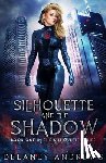 Andrews, Delaney - Silhouette and the Shadow