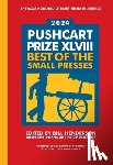 Henderson, Bill - The Pushcart Prize XLVIII: Best of the Small Presses 2024 Edition