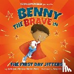 Penn, Julie Anne - Benny the Brave in the First Day Jitters