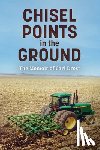 Drost, Carl - Chisel Points in the Ground