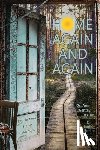 Recine, Ann, Recine, Louis - Home Again and Again