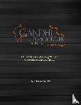 Bylund, Lynnea - Gandhi Legacy Tour of India 'THE BOOK'