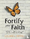 Appel, Laurel - Fortify Your Faith