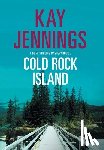 Jennings, Kay - Jennings, K: Cold Rock Island