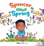 Obeng, Tiffany - Spencer Knows Spring