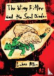 Allen, Lukas - The Wing Fitter and the Soul Binder