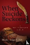Sripada, Bhaskar - When Suicide Beckons