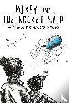 Twins, The Gaudioso - Mikey and the Rocket Ship