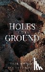 Wagner, Paul - Holes in the Ground