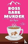 Pepper, Sue - Boss Babe Murder