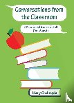 Crabapple, Mary - Conversations from the Classroom