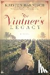 Harnisch, Kristen - The Vintner's Legacy