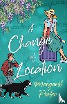 Porter, Margaret - A Change of Location