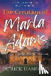 Hanford, Patrick - The Creation of Marla Adams
