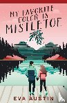 Austin, Eva - My Favorite Color is Mistletoe