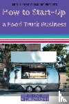 Choparazzi, Hitachi - How to Start-Up a Food Truck Business