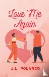 Polanco, J L - Love Me Again