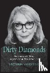 Valentino, Victoria - Dirty Diamonds- The Repurposed Life of a Playboy Icon and Cosby Survivor