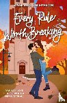 Chaperon, Amanda - Every Rule Worth Breaking