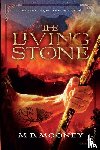Mooney, M B - The Living Stone