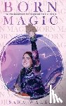 Walka, Sara - Born Magic
