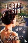 Kirchner, L. L. - Vegas Girls, A Novel