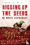 Fierro, Rita Sinorita - Digging Up the Seeds of white Supremacy