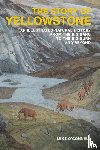 O'Connell, Mike - The Story of Yellowstone