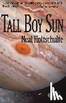 Holtschulte, Neal - Tall Boy Sun