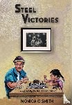 Smith, Monica C. - Smith, M: Steel Victories