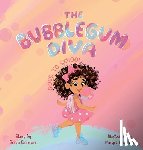 Roberson, Debbie - THE BUBBLEGUM DIVA GOES TO SCHOOL