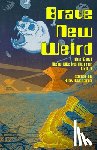 Gerasimov, Sergey, Koch, Joe, Bronstein, M E, McArdle, Jennifer Jeanne - Brave New Weird