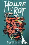 Slater, Danger - House of Rot