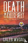 Wygal, Caleb - Death on the Causeway