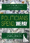 Silk, Roger D. - POLITICIANS SPEND WE PAY