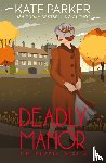 Parker, Kate - Deadly Manor