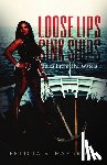 Hargrove, Felicia S - Loose Lips Sink Ships