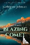 Johnson, Katharine - Born Under the Blazing Comet