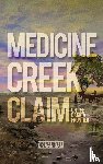 Dam, CK K van - Medicine Creek Claim