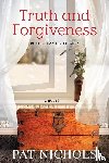 Nichols, Pat - Truth and Forgiveness
