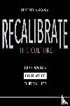 Casas, Jimmy - Recalibrate the Culture