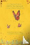 Sutton, Millicent - The Misadventures of Minnie the Monarch: Journey to the Butterfly Forest